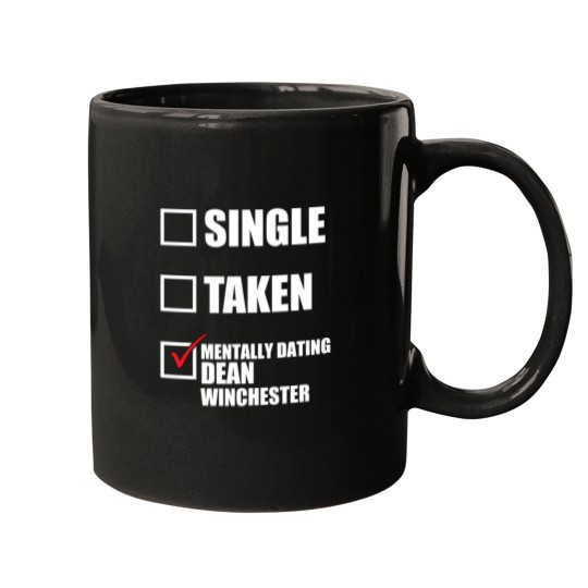 Discover Mentally Dating Dean Winchester 1 Mugs