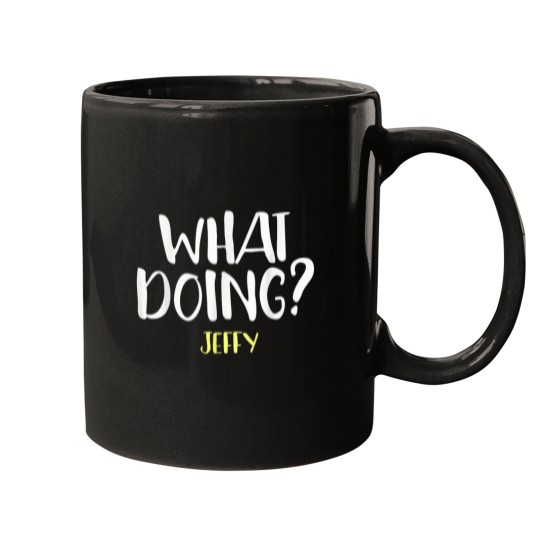 Discover What Doing Jeffy TShirt Mugs