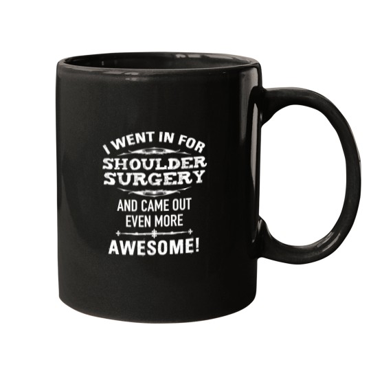 Discover Shoulder Surgery Recovery Humor Mugs