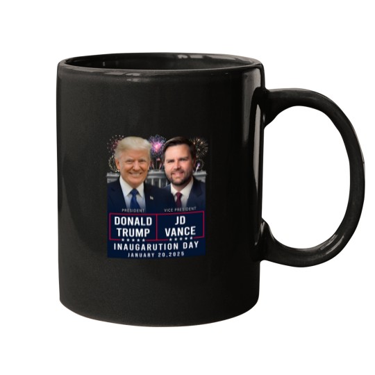 Discover Trump Vance Inauguration Day 2025 Donald Trump Jd Vance Mugs