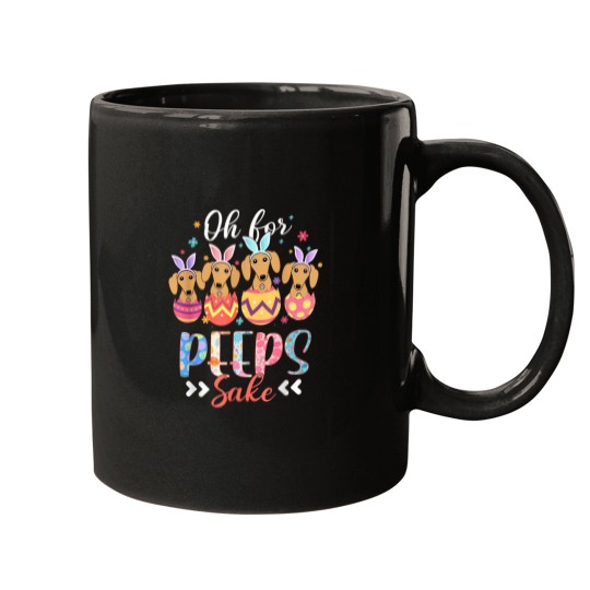 Discover Oh For Peeps Sake Funny Easter Dachshund Bunny E Mugs