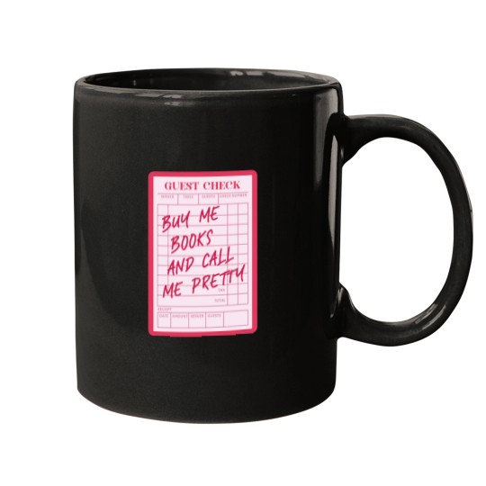 Discover Guest Check Buy Me Books And Call Me Pretty Pink Kindle Bookish for Book Lover Mugs