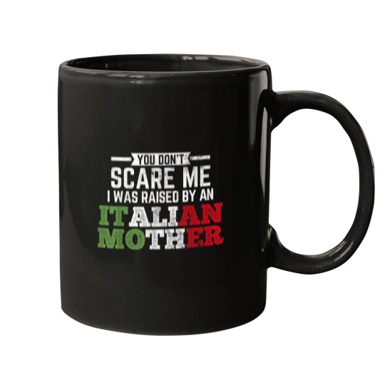 Discover Raised By An Italian Mother Italy Flag Italian N Mugs