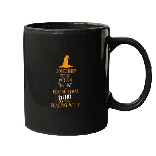 Discover sometimes you have to put on hat halloween witch long sleeve Mugs