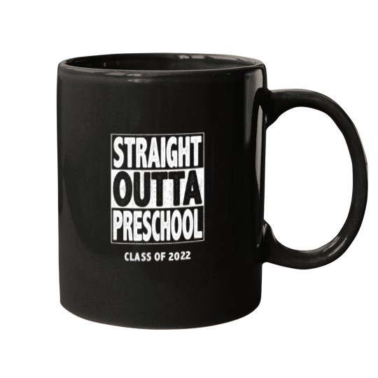 Discover straight outta preschool graduation school graduate 2022 Mugs