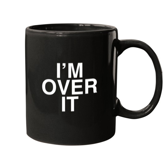 Discover IM Over It 1 Mugs