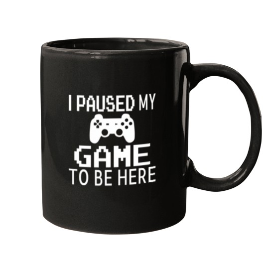 Discover I Paused My Game To Be Here Essential T Shirt 1 Mugs