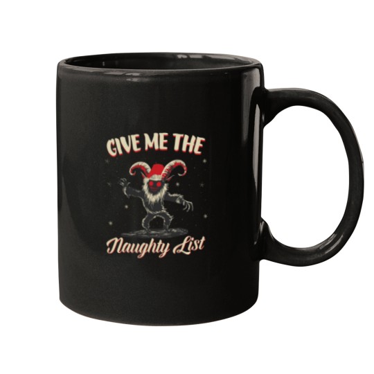 Discover Give Me The Naughty List Cute Krampus For Dark Christmas Gift For Men For Women Mugs