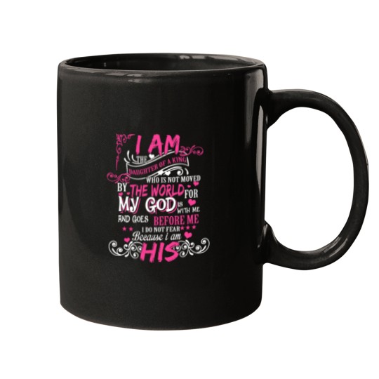 Discover I Am The Daughter Of A King My Gods Mugs