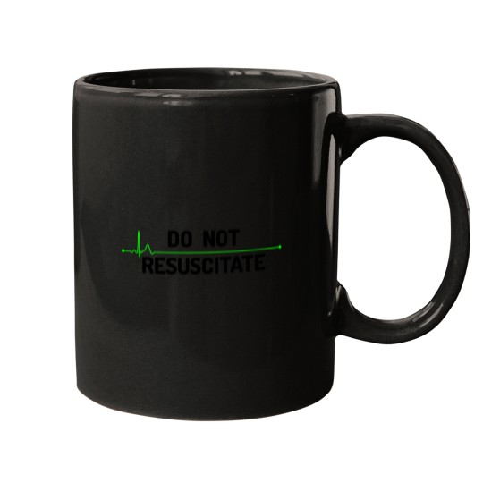 Discover Do Not Resuscitate (Dark) Mugs