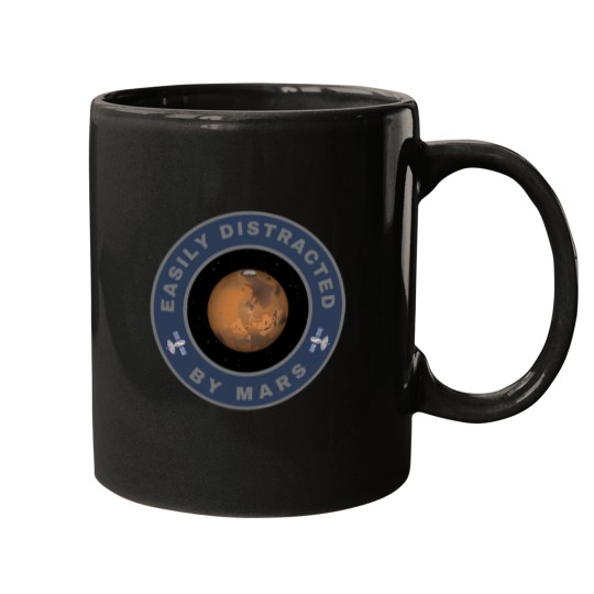 Discover Easily distracted by Mars Mugs
