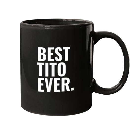 Discover Best Tito Ever Mugs