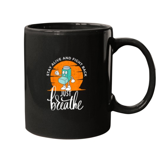 Discover Stay alive and fight backAsthma Day Awareness Mugs