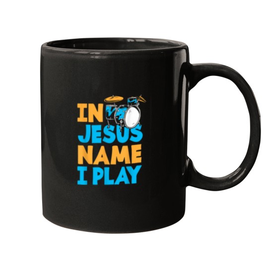Discover Jesus Name I Play Christian God Drumming Drummer Mugs