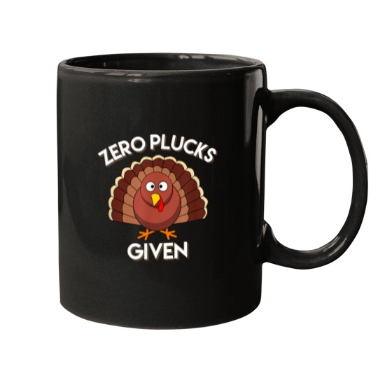 Discover Zero Plucks Given T Shirt Funny Thanksgiving Tee Mugs
