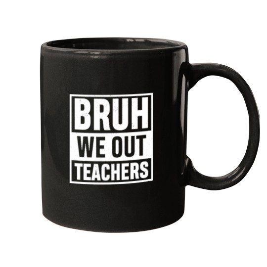 Discover Bruh-We-Out-Teachers-Vingate-Funny-Summer-Vacation-Last-Day-Of-School-Teacher-Gift-T-Shirt-(1) Tee Mugs