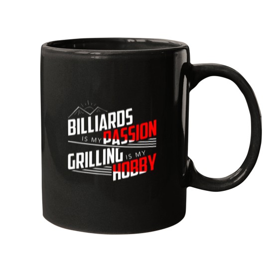 Discover Billiards Is My Passion Grilling Is My Hobby T-Shirt Mugs