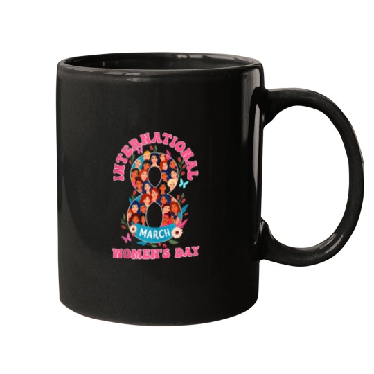 Discover 8 March International Womens Day 2025 Mugs