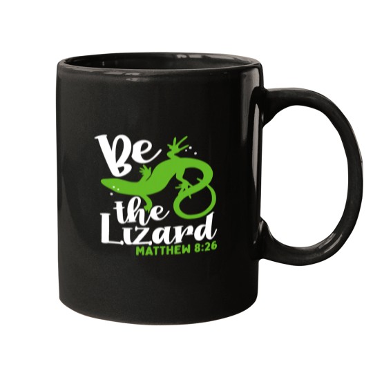 Discover Bible Verse Be The Lizard Matthew 826 Mugs