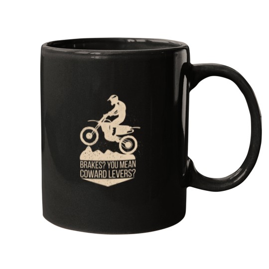 Discover Brakes You Mean Coward Levers Funny Motorbike Design Mugs