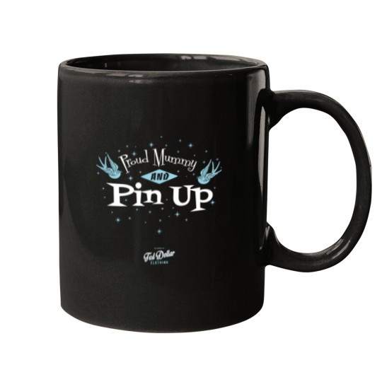 Discover Proud Mummy and Pin Up Mugs