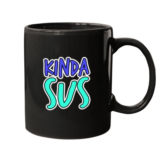 Discover Kinda Sus Mugs