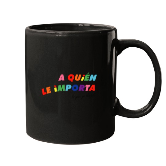 Discover A quién le importa Premium Mugs