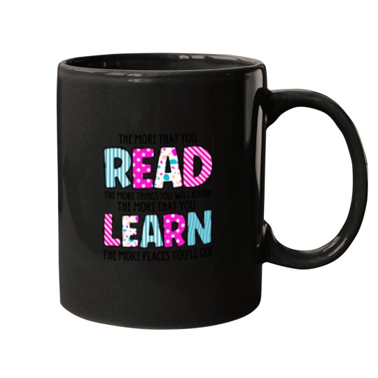 Discover The more that you read the more things you will know Mugs