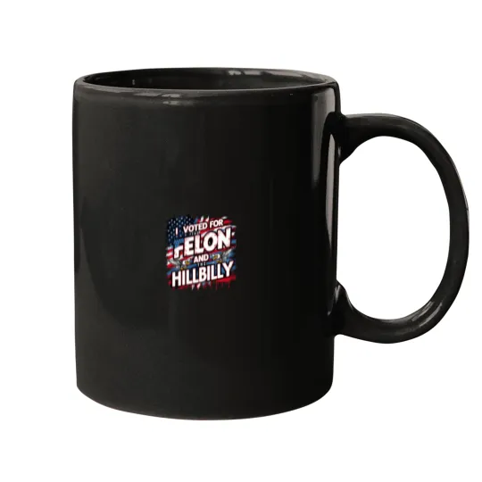 Discover I Voted For The Felon And The Hillbilly Eagle American Flag Mugs