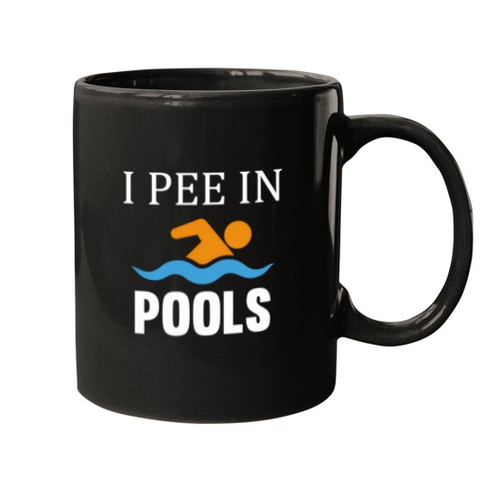 Discover I Pee In Pools T-Shirt Mugs