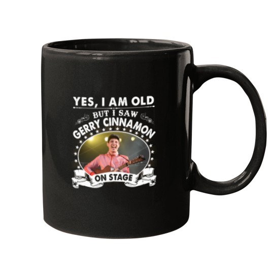 Discover YES I AM OLD GERRY CINNAMON Mugs