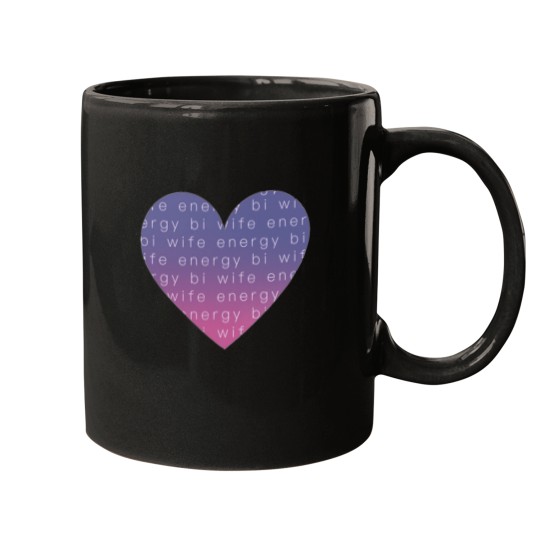 Discover Bi wife energy heart white Mugs