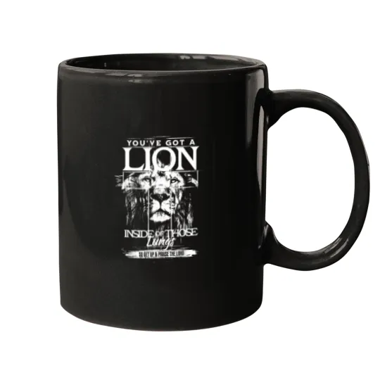 Discover you've got a lion inside of those lungs praise the lord Mugs
