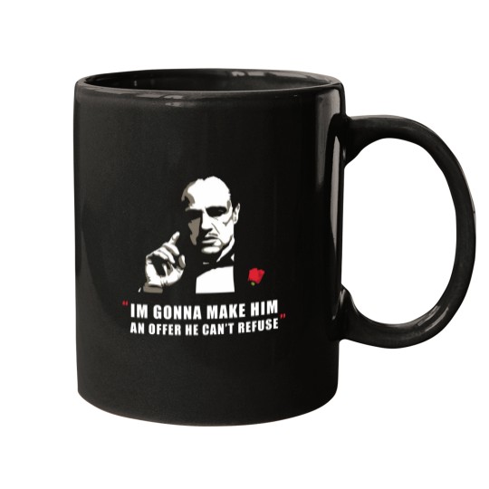 Discover godfather im gonna make hin an offer he cant refuse Mugs
