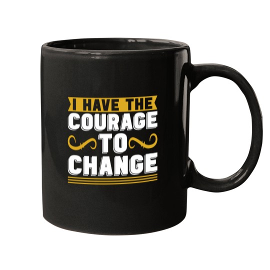 Discover mentals Health I Have The Courage Coffee anxietys Mugs
