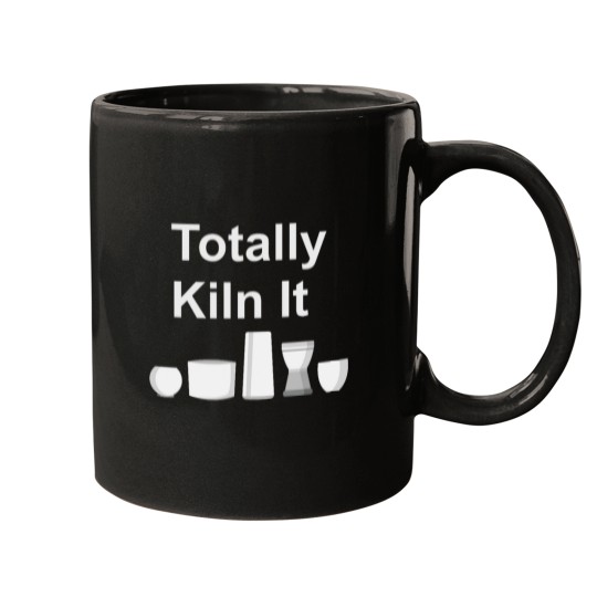 Discover funnys Ceramics Joke - Totally KILN It Mugs