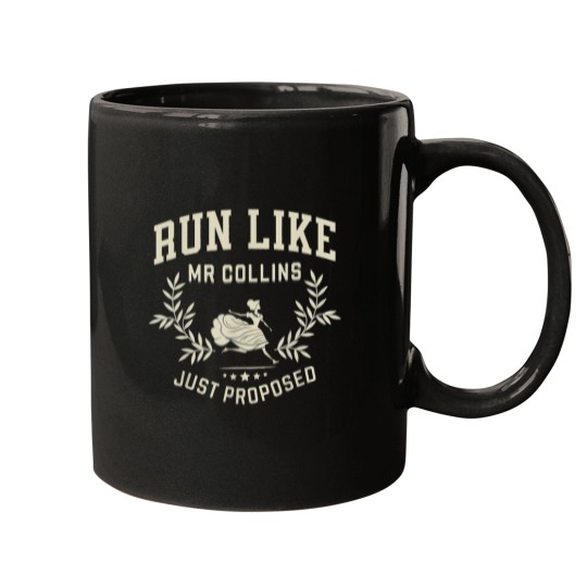 Discover Run-Like-Mr-Collins-Just-Proposed-T-Shirt Mugs