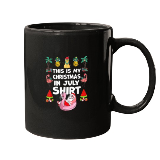 Discover Funny And Ugly This Is My Christmas In July Summer Mugs