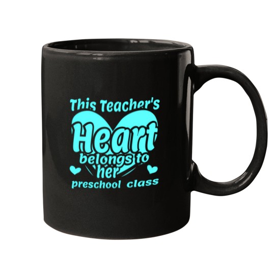 Discover This Teacher's Heart Belongs To Her Preschool Class Mugs