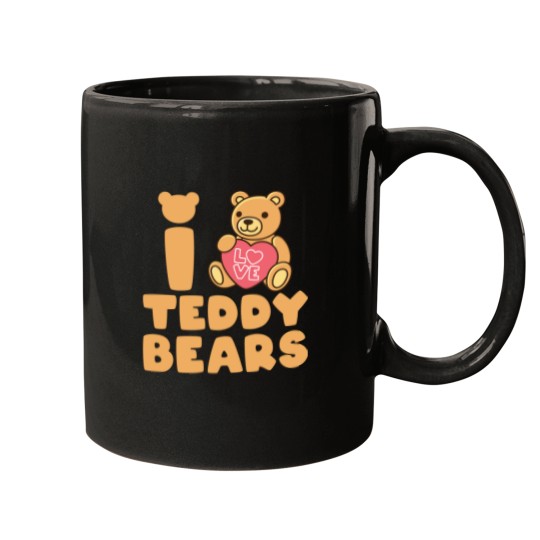 Discover I Love Teddy Bears Mugs