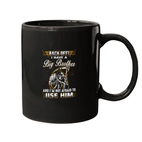 Discover Back Off I Have A Big Brother Mugs