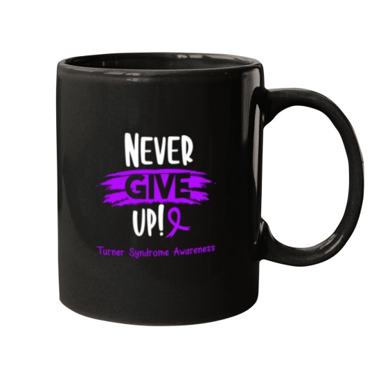 Discover Turner Syndrome Warrior - Turner Syndrome Awareness - Never Give Up! Active Mugs