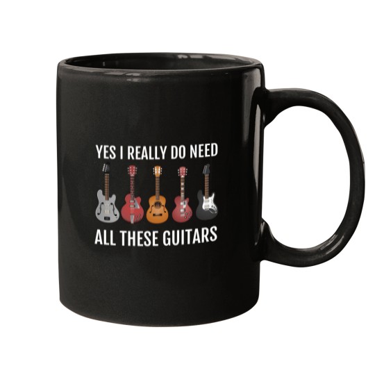 Discover Guitar Themed Gift Yes I Really Do Need These Guitars Mugs