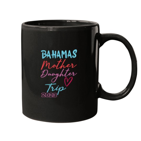 Discover Bahamas Mother Daughter Trip 2023 Bahamian Vacation Mugs