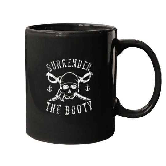 Discover Surrender-The-Booty-Pirate-Booty-Funny-Skull-Humor-Design-T-Shirt Mugs