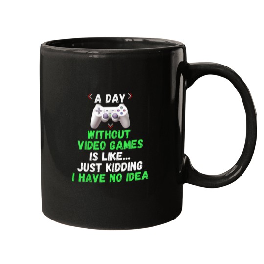 Discover A Day Without Video Games Is Like Funny Gamer Gifts Gaming T-Shirt Mugs
