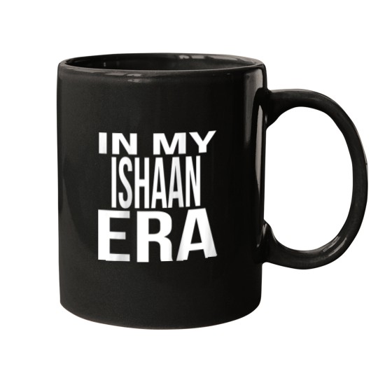 Discover In My Ishaan Era Family Reunion Squad First Last Name Mugs