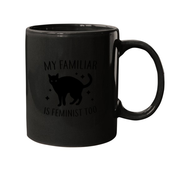 Discover My Familiar Is Feminist Too Mugs