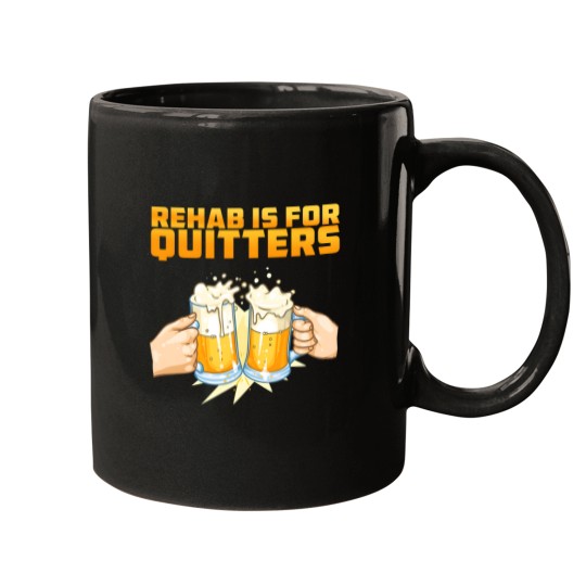 Discover Rehab Is For Quitters Rehabilition Wine Beer Mugs