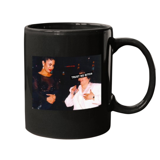 Discover Trust No Bitch - Selena Quintanilla Graphic Mugs